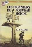 Les pionniers du Nouveau Monde. 1, Le pilori by 