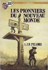 Les pionniers du Nouveau Monde. 1, Le pilori by J. F. (Jean François) Charles (Mass Market Paperback)