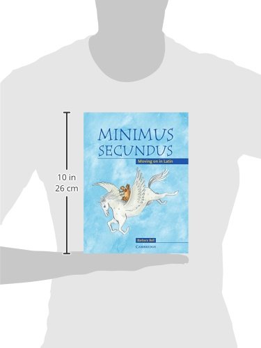 Minimus Secundus Pupil's Book: Moving on in Latin - //medicalbooks.filipinodoctors.org