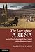 The Lure of the Arena: Social Psychology and the Crowd at the Roman Games by Garrett G. Fagan