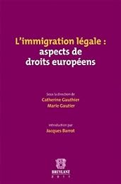 L' immigration légale