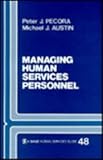 Managing Human Services Personnel, Pecora, Peter J. and Austin, Michael J., 0803926855