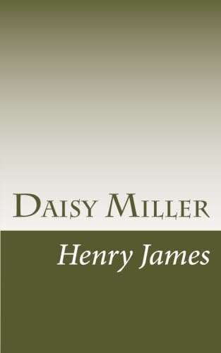 Daisy Miller Paperback โ May 8, 2017