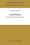 Semiorders : Properties, Representations, Applications, Pirlot, Marc and Vincke, P., 9048148693