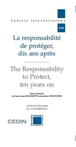 La  responsabilité de protéger, dix ans après