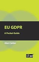 EU GDPR: A Pocket Guide