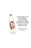 Amazing Senobi: The Secret Japanese Deep-Breathing Technique for Weight Loss That Can Be Done Anywhere in Just 3 Minutes a Day
