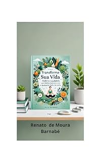 Livro Descubra como transformar sua vida com hábitos saudáveis!
