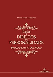 Livro Lições de Direitos de Personalidade - Dogmática Geral e Tutela Nuclear