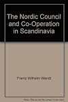 The Nordic Council and co-operation in Scandinavia