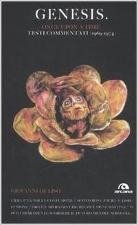 Giovanni De Liso - Genesis. Once upon a time. Testi commentati (1969-1974)