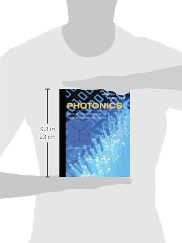 Photonics: Optical Electronics in Modern Communications (The Oxford Series in Electrical and Computer Engineering)