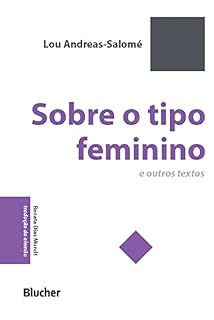 Livro Sobre o tipo feminino: E outros textos (Série Pequena Biblioteca Invulgar)