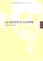 La  société et l'utopie