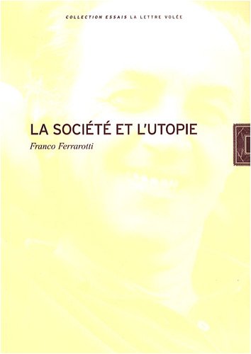 La  société et l'utopie