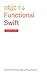 Functional Swift: Updated for Swift 4 by 