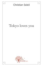 Tokyo loves you