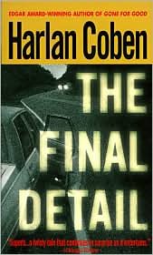 The Final Detail Publisher: Island Books; Myron Bolitar Novel. edition