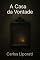 Livro A casa da vontade - Um conto