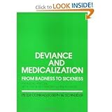 Deviance&Medicalization From Badness to Sickness 2nd edition