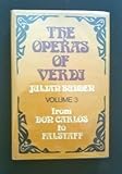 The Operas of Verdi, Vol. 3: From Don Carlos to Falstaff