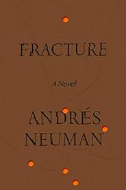 Fracture: A Novel