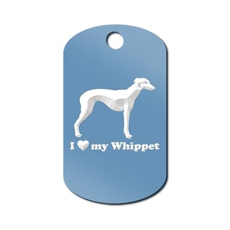 i love my whippet