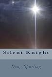 Silent Knight by 