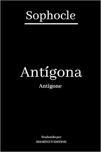 Antigona Antigone Traduzido Por Shortcut Edition French Edition Sophocle Edition Shortcut Amazon Com Books