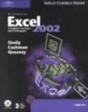Microsoft Excel 2002 : Complete Concepts and Techniques, Shelly, Gary B. and Cashman, Thomas J., 0789562782