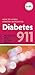 Diabetes 911: How to Handle Everyday Emergencies by ADA American Diabetes Association