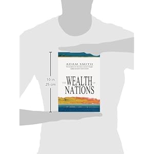 The Wealth Of Nations: Abridged