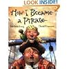 How I Became a Pirate and Pirates Go To School / 2 book seet