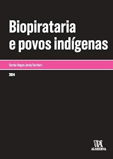 Livro Biopirataria e povos indígenas (Monografias)