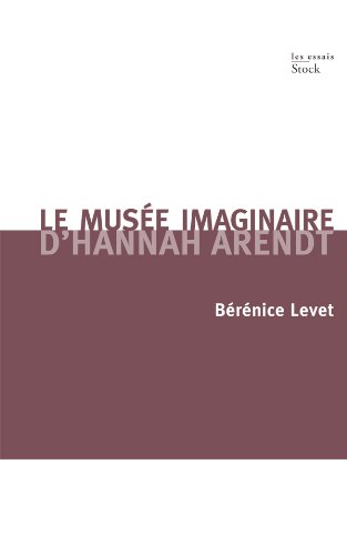 Le  musée imaginaire d'Hannah Arendt