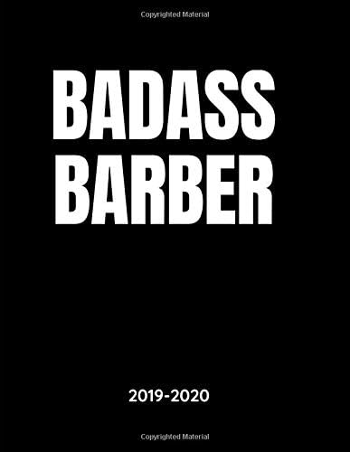 Badass Barber - 2019 - 2020: Daily Calendar Planner - 18 Months - Hourly Appointments Paperback – December 22, 2018