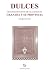 Dulces de los conventos de clausura de Granada y su provincia (Spanish Edition) by Lola Quesada Quesada