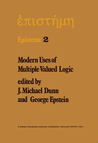 Modern Uses of Multiple-Valued Logic: Invited Papers from the Fifth Internation…