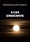 Livro A lua crescente (traduzido)
