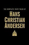 The Complete Fairy Tales (Wordsworth Library Collection) by Hans Christian Andersen