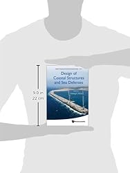 DESIGN OF COASTAL STRUCTURES AND SEA DEFENSES