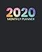 2020 Monthly Planner: January to December Agenda Monthly Calendar V1 (12 Month Planners) by Dartan Creations, Lora Lacy