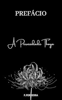 Livro Prefácio: A perversidade Thaya