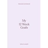 Focused & Forward: My 12 Week Goals | Sky Light Purple: 12 Week Goal Mapping Workbook | Undated Goal Setting Planner | Productivity Journal