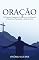 Livro Oração: O Cordão Umbilical Espiritual do Crente: Conceitos, Princípios e Importância