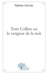 Tom Collins ou Le vengeur de la nuit