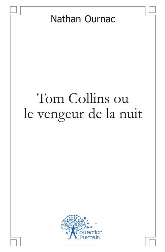 Tom Collins ou Le vengeur de la nuit