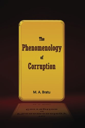 The Phenomenology of Corruption The Phenomenology of Corruption