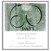 60 Days: A Spiritual Guide to the High Holidays