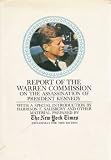 The Official Warren Commission Report on the Assassination of President John F. Kennedy.